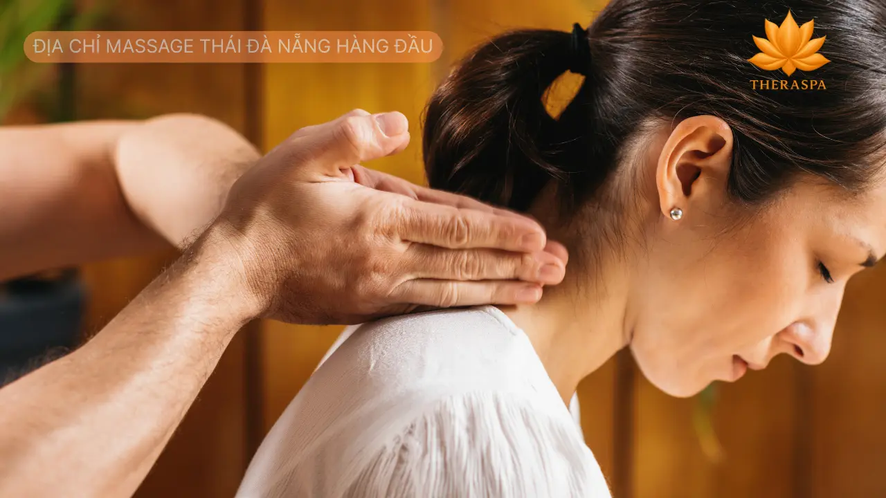 Địa Chỉ Massage Thái Đà Nẵng Hàng Đầu