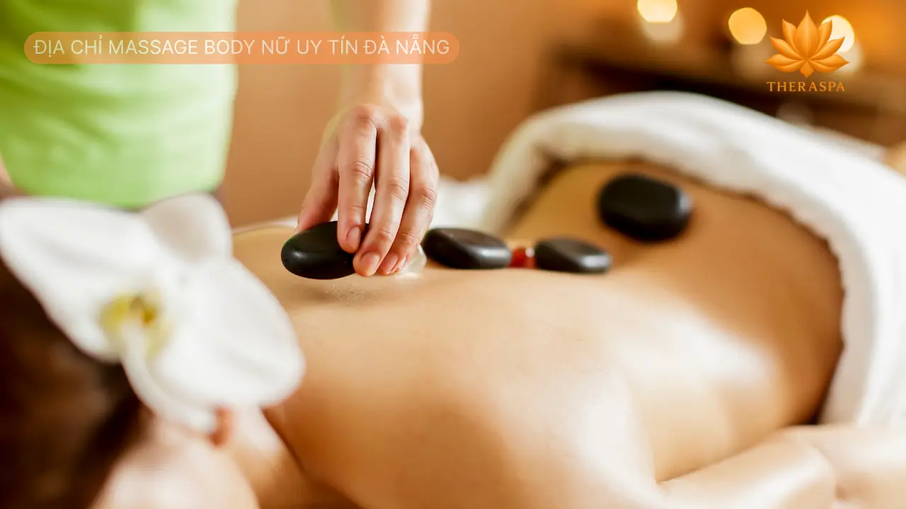 Địa chỉ Massage Body Nữ uy tín Đà Nẵng